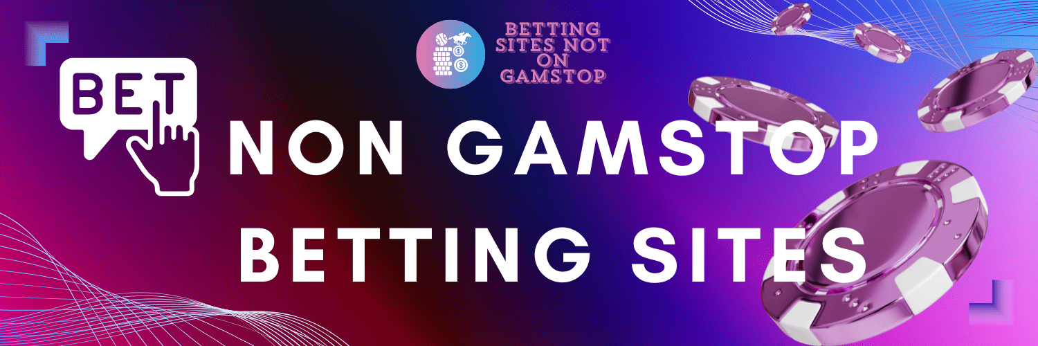 Non Gamstop Betting Sites UK A Comprehensive Guide 1963093017 Non Gamstop Betting Sites UK A Comprehensive Guide 1963093017